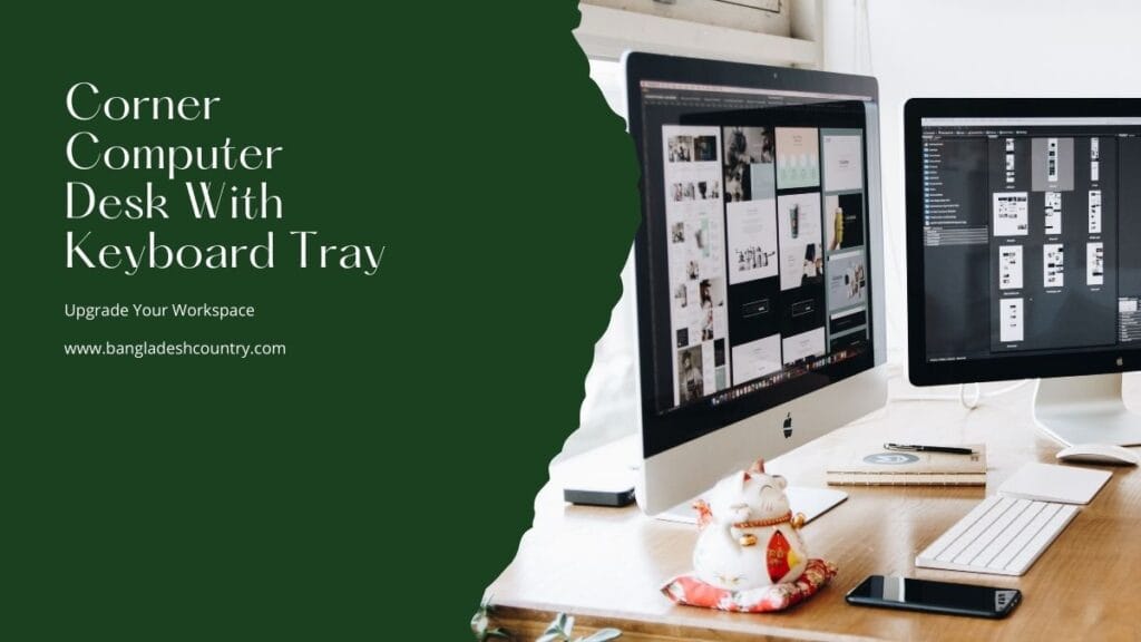 Corner Computer Desk With Keyboard Tray