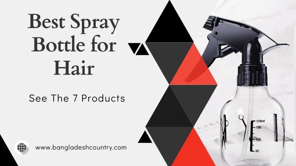 Best Spray Bottle for Hair