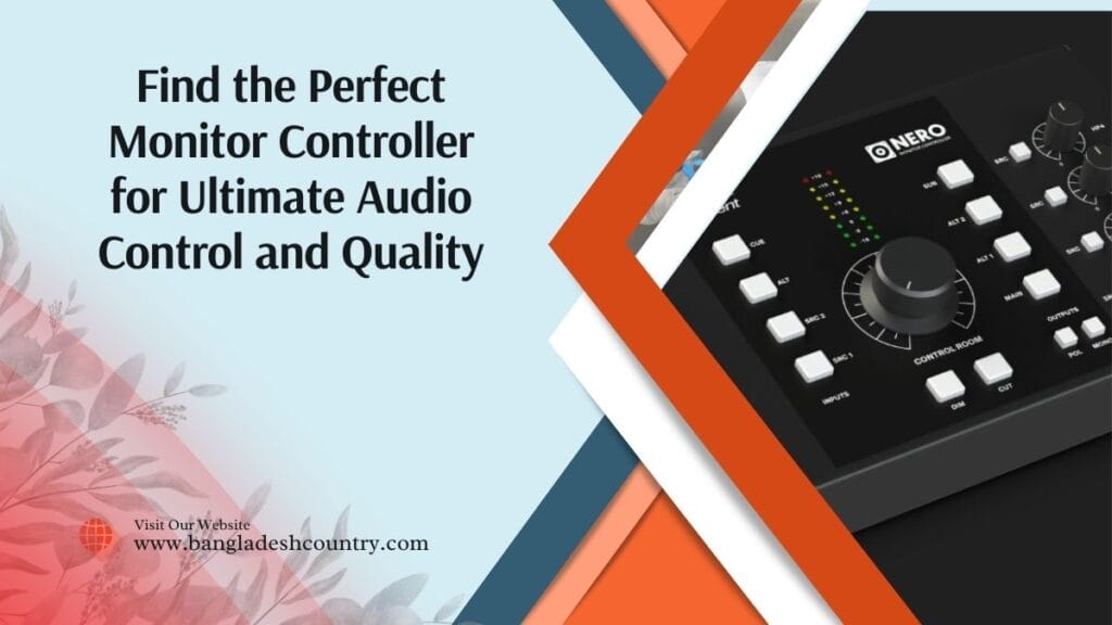 Find the Perfect Monitor Controller for Ultimate Audio Control and Quality