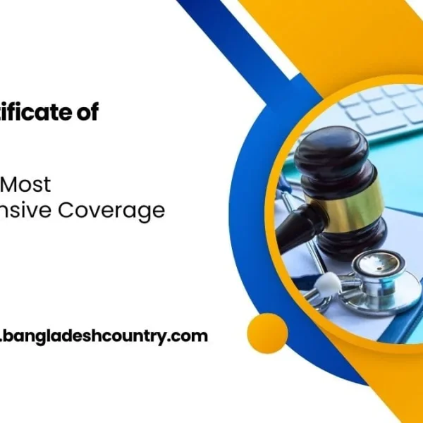 Graphic promoting Acord Certificate of Insurance and comprehensive coverage, featuring a gavel, stethoscope, and clipboard on a light blue background. Text reads 'Acord Certificate of Insurance', 'Obtain the Most Comprehensive Coverage', and 'www.bangladeshcountry.com'.