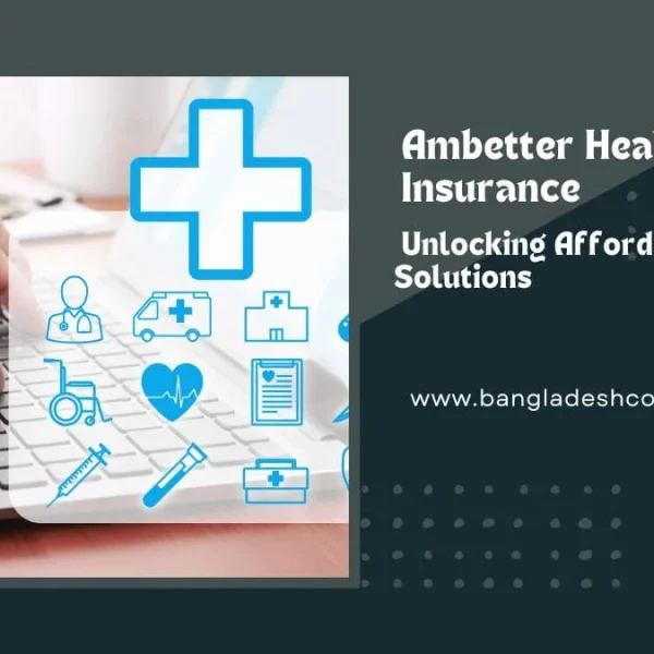 Ambetter Health Insurance: Top 3 Benefits