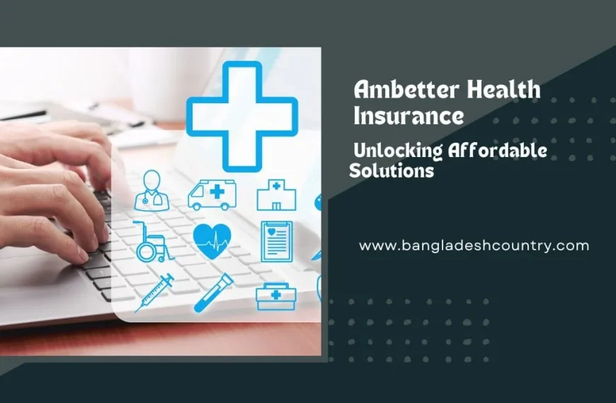 Ambetter Health Insurance: Top 3 Benefits
