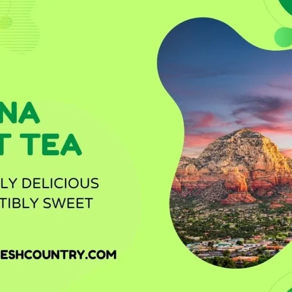7 Best Reasons to Love Arizona Sweet Tea