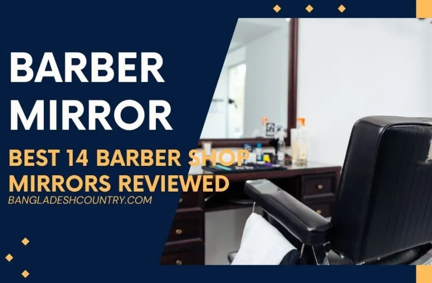 A graphic promoting an article about barber shop mirrors, featuring a barber chair, a mirror, and a counter with styling tools. The text overlay reads 'BARBER MIRROR BEST 14 BARBER SHOP MIRRORS REVIEWED'.