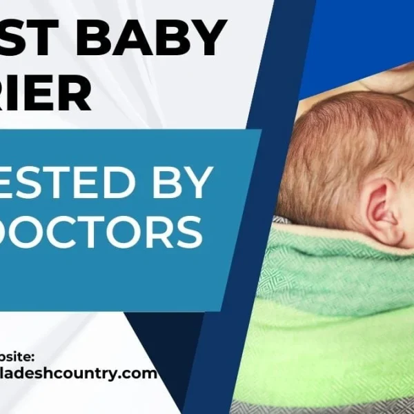 18 Best Baby Carrier: Doctor-approved Picks