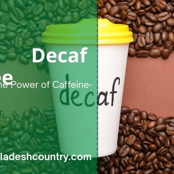 A promotional image for "Best Decaf Coffee" with a split-screen design. The left features green, unroasted coffee beans, and the right features dark, roasted coffee beans, with a central coffee cup labeled "decaf".