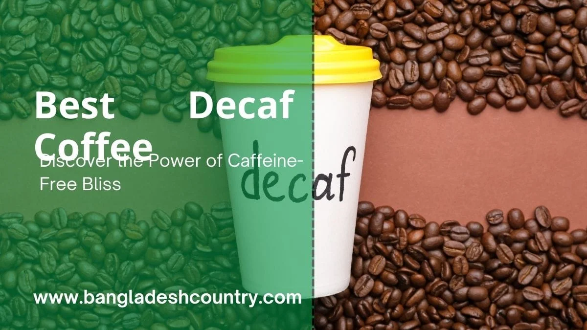 A promotional image for "Best Decaf Coffee" with a split-screen design. The left features green, unroasted coffee beans, and the right features dark, roasted coffee beans, with a central coffee cup labeled "decaf".