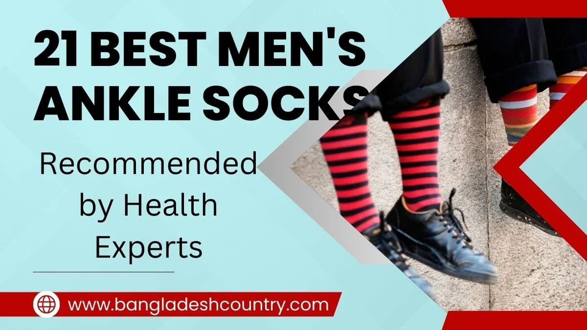 Promotional graphic titled '21 Best Men's Ankle Socks Recommended by Health Experts', featuring close-ups of men's lower legs wearing stylish red and black striped, and colorful striped ankle socks with black shoes. The graphic includes the website 'www.bangladeshcountry.com'.