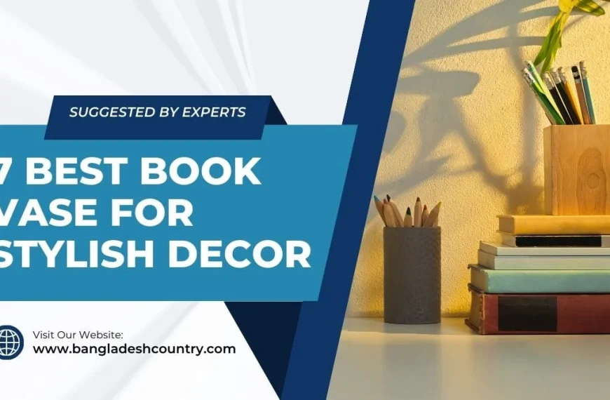 Promotional banner titled '7 Best Book Vase for Stylish Decor' suggested by experts. The background shows a beautifully arranged desk setup with a stack of colorful books, wooden and grey pencil holders filled with stationery, and a green plant, bathed in warm sunlight. The website 'www.bangladeshcountry.com' is also visible.