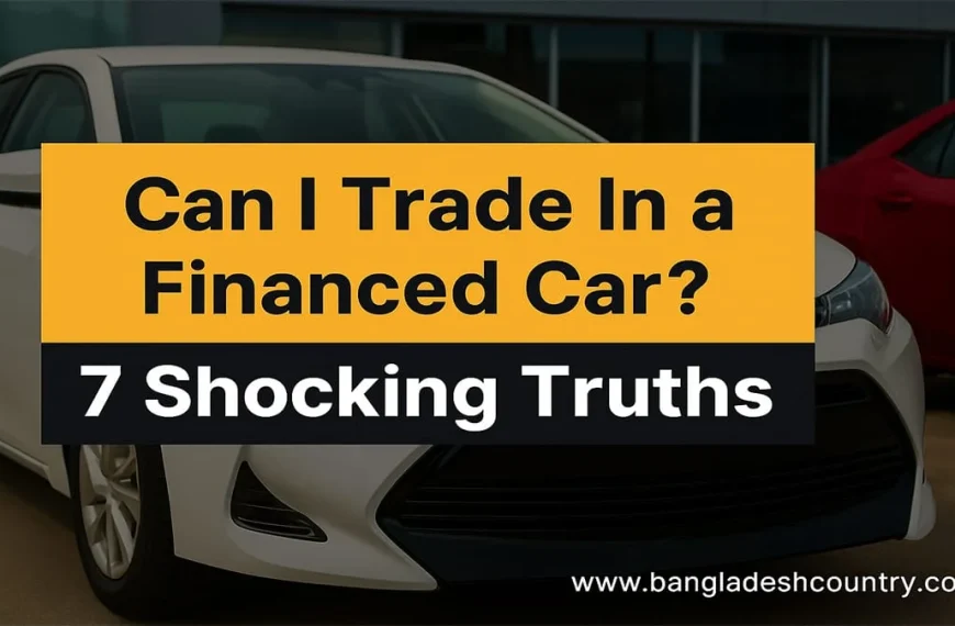 A white car with a red car partially visible in the background, overlaid with the title 'Can I Trade In a Financed Car?' and the subtitle '7 Shocking Truths'.