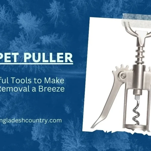 Carpet Puller: 7 Powerful Tools for Easy Removal