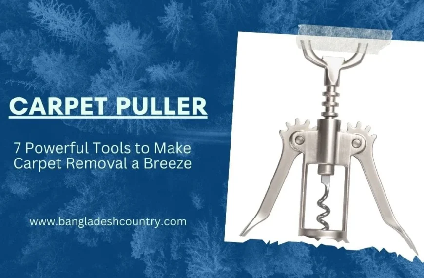 A silver winged corkscrew is displayed on a white cutout, taped against a dark blue background with faint tree patterns. Overlay text reads 'CARPET PULLER' and '7 Powerful Tools to Make Carpet Removal a Breeze', advertising tools for carpet removal.