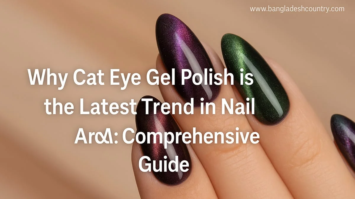 A close-up of a hand displaying oval-shaped nails with magnetic cat-eye gel polish in shimmering dark purple and deep green, each featuring a distinct light stripe. The image includes white text overlay: 'Why Cat Eye Gel Polish is the Latest Trend in Nail Art: Comprehensive Guide'.