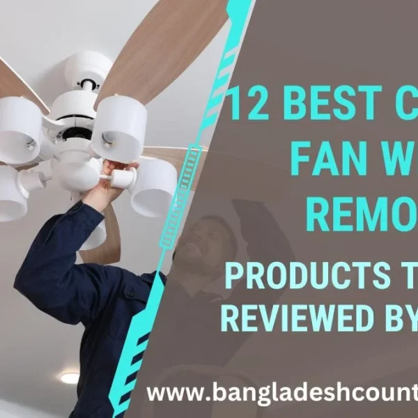 A man installs a modern white ceiling fan with light wood-grain blades and six white light fixtures on a white ceiling, overlaid with text '12 BEST CEILING FAN WITH REMOTE' and 'PRODUCTS TESTED & REVIEWED BY EXPERT'.