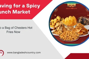 Advertisement for Signature Market featuring Chesters Hot Fries and a variety of other spicy crunchy snacks. The circular image displays bowls of golden chips, crispy fries, fried savory items, and dried mushrooms. Text promotes 'Craving for a Spicy Crunch Market' and a call to action 'Grab a Bag of Chesters Hot Fries Now' with www.bangladeshcountry.com.