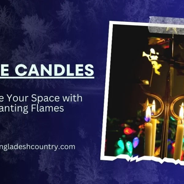 Proven Chime Candles: 10 Ways to Enchant