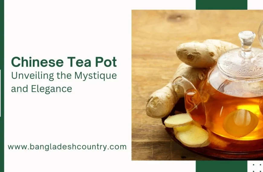 Promotional image for Chinese Tea Pots featuring a clear glass teapot filled with golden ginger tea, placed on a wooden table next to fresh ginger root. Text on the left reads 'Chinese Tea Pot, Unveiling the Mystique and Elegance'.