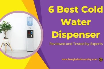 Promotional graphic titled '6 Best Cold Water Dispenser' featuring a modern white water cooler with a large bottle on top, accompanied by text 'Reviewed and Tested by Experts' and the website 'www.bangladeshcountry.com'.