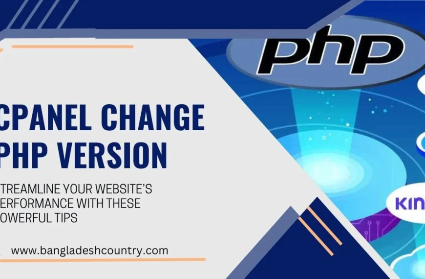 A graphic banner with the title 'CPANEL CHANGE PHP VERSION' and the subtitle 'Streamline your website's performance with these powerful tips'. The design features a large blue PHP logo, a Kinsta logo, and other abstract web hosting or tech-related icons against a dynamic blue and gray background, with the website URL www.bangladeshcountry.com.