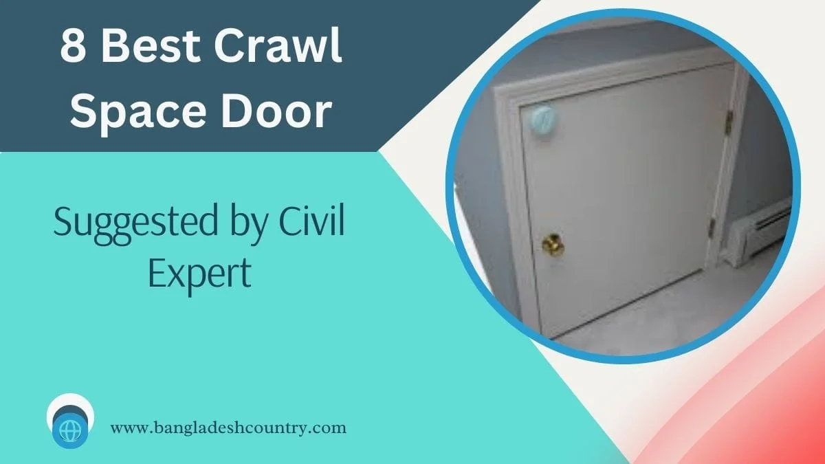 Graphic promoting '8 Best Crawl Space Door Suggested by Civil Expert', featuring a circular inset of a white interior crawl space access door with a gold doorknob and a blue child safety lock.