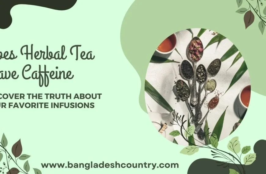 A blog post graphic with a light green background asking 'Does Herbal Tea Have Caffeine?' It features a circular image of various loose-leaf herbal teas and flowers on spoons.