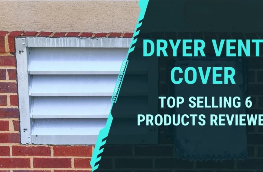 A white louvered dryer vent cover installed on a red brick wall, with a graphic overlay displaying the text: 'DRYER VENT COVER TOP SELLING 6 PRODUCTS REVIEWED' in bright turquoise font.