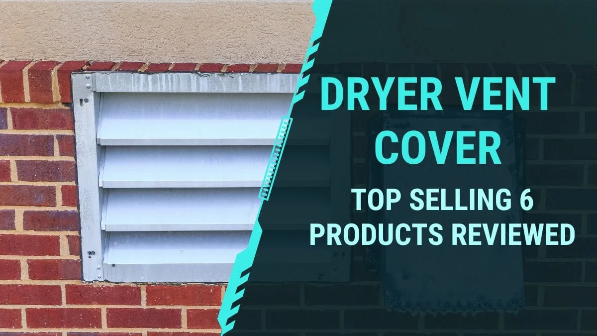 A white louvered dryer vent cover installed on a red brick wall, with a graphic overlay displaying the text: 'DRYER VENT COVER TOP SELLING 6 PRODUCTS REVIEWED' in bright turquoise font.