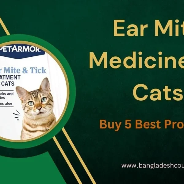 Top 7 Ear Mite Medicine for Cats: Proven Picks
