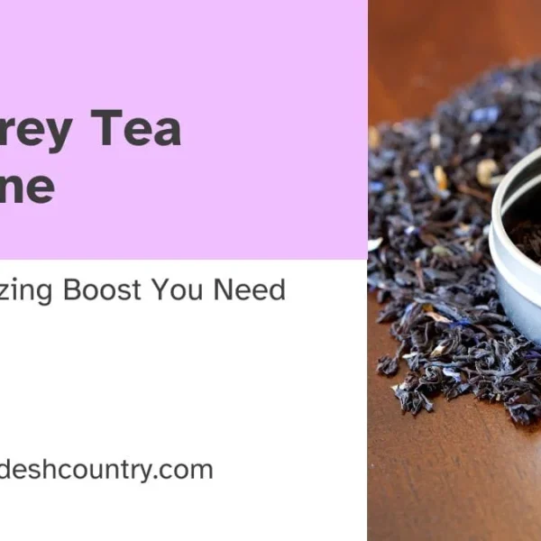 A close-up of loose-leaf Earl Grey tea with blue cornflower petals in and around a silver tin on a wooden surface, with text reading 'Earl Grey Tea Caffeine'.