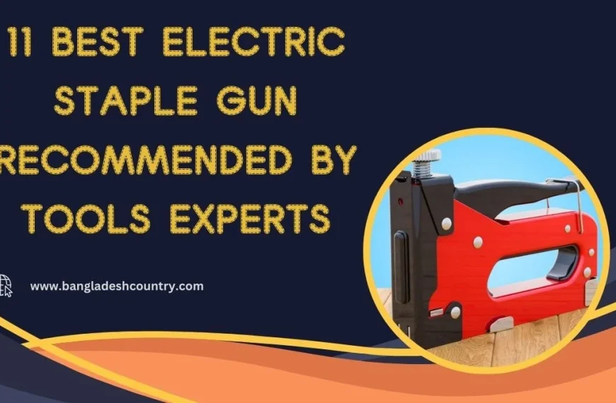 Promotional graphic featuring a red and black electric staple gun next to the title '11 Best Electric Staple Gun Recommended by Tools Experts'.