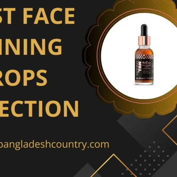 A promotional graphic titled '5 Best Face Tanning Drops Collection' in gold text against a dark background. On the right, a bottle of Skinny Tan Notox Face Tanning Drops with a copper dropper is featured within a decorative gold-framed white circle. The bottom of the graphic displays the website 'www.bangladeshcountry.com'.