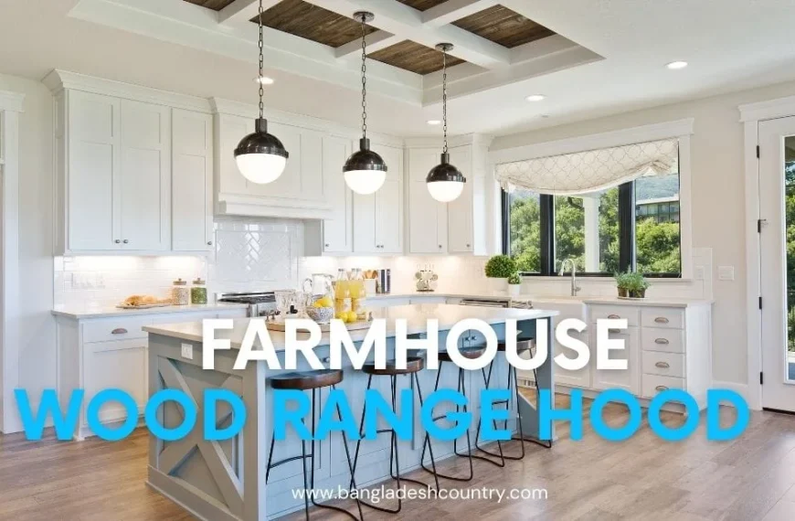 Farmhouse Wood Range Hood: 8 Best Design Ideas
