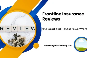 Frontline Insurance Reviews ad featuring scrabble-like tiles spelling 'REVIEW' over a marble background with dried flowers. The ad includes the tagline 'Unbiased and Honest Power Words!' and the website 'www.bangladeshcountry.com', with a small landscape logo.