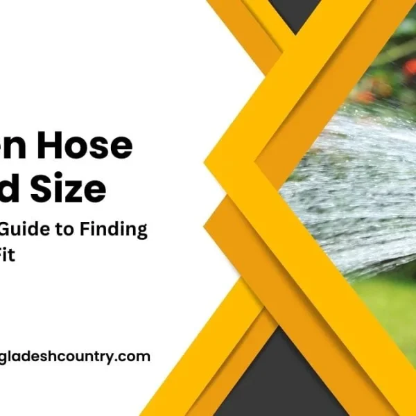 Garden Hose Thread Size: A Complete Guide to Finding the Perfect Fit. The image features a bright orange garden hose nozzle spraying water with green garden foliage in the background. The website www.bangladeshcountry.com is also displayed.