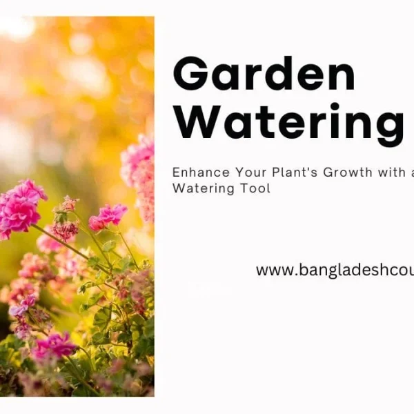 Advertisement for 'Garden Watering Can' featuring vibrant pink flowers in a sunlit garden. The text promotes enhancing plant growth with a powerful watering tool. Website: www.bangladeshcountry.com.