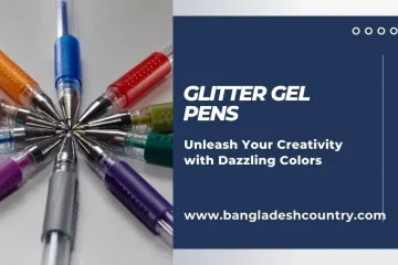 A close-up of multiple glitter gel pens in various bright colors (orange, blue, red, green, teal, purple, brown, grey) arranged in a circle with their tips meeting in the center. The image also displays text: 'GLITTER GEL PENS', 'Unleash Your Creativity with Dazzling Colors', and 'www.bangladeshcountry.com'.