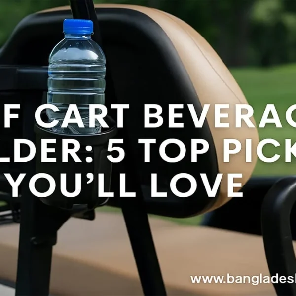 Best Golf Cart Beverage Holder: Top 7 Picks
