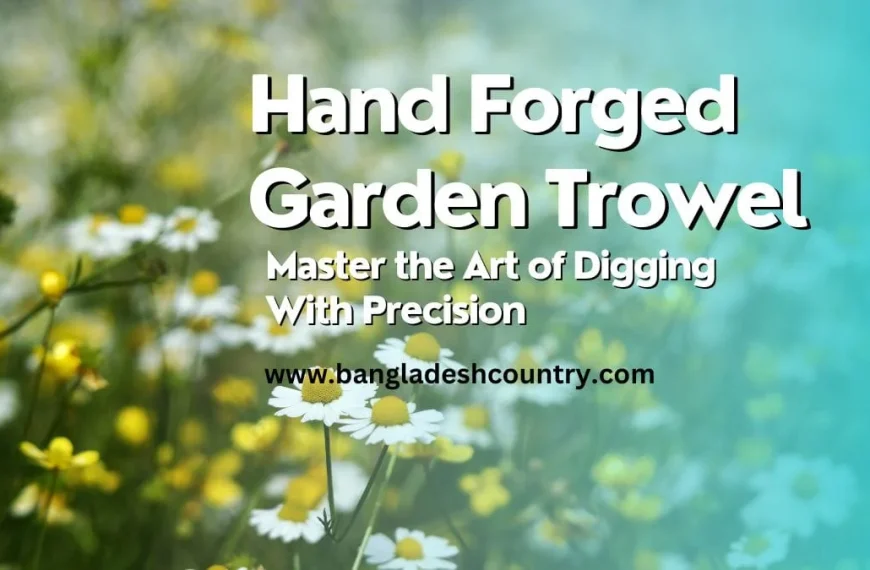 Hand Forged Garden Trowel: Best 5 Digging Secrets