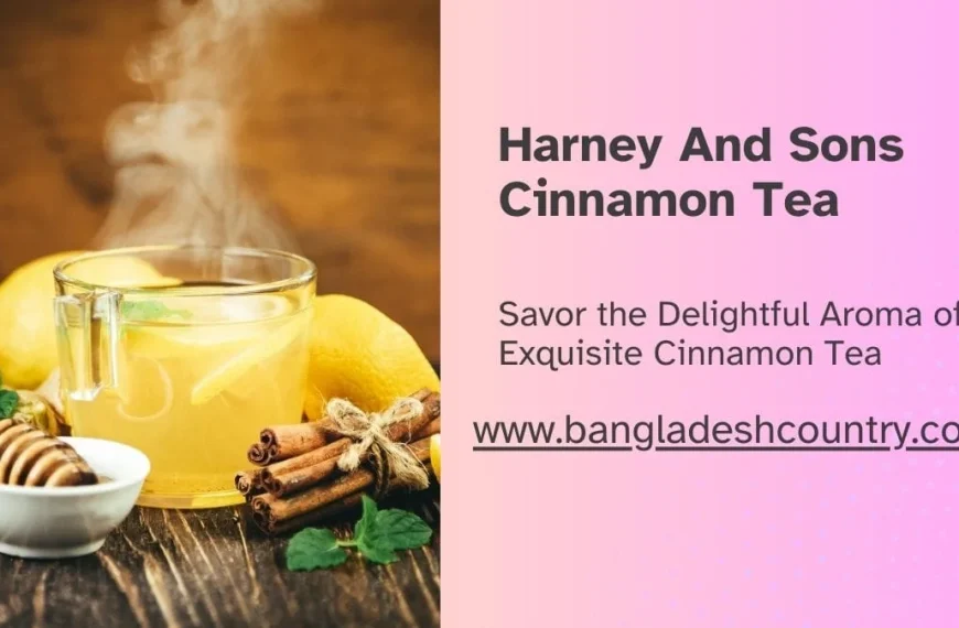 Promotional image for Harney And Sons Cinnamon Tea, featuring a steaming glass mug of tea with lemon, surrounded by cinnamon sticks, fresh lemons, and honey.