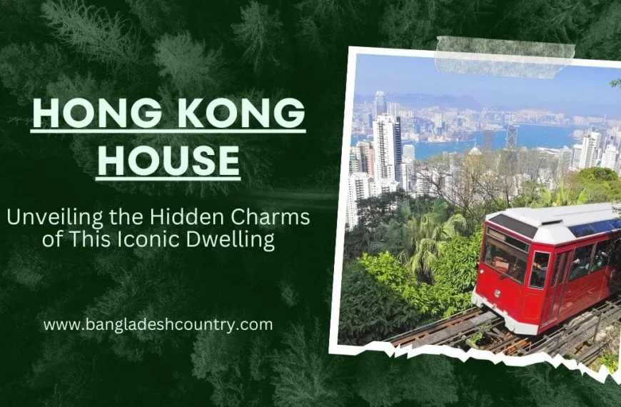 Graphic featuring 'HONG KONG HOUSE' text on a dark green background with an embedded photo showing the Hong Kong skyline, Victoria Harbour, and a red Peak Tram ascending through lush green mountainside.
