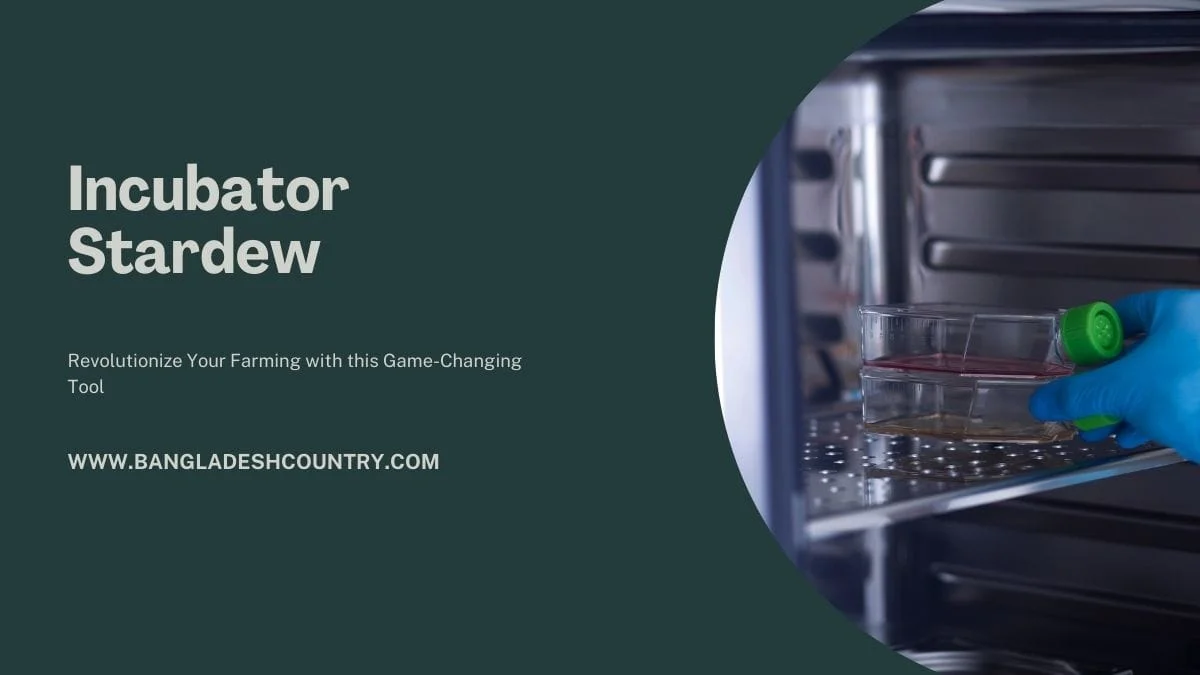Promotional graphic for 'Incubator Stardew', featuring the text 'Revolutionize Your Farming with this Game-Changing Tool'. On the right, a gloved hand places cell culture flasks into a laboratory incubator. The website 'WWW.BANGLADESHCOUNTRY.COM' is also displayed.