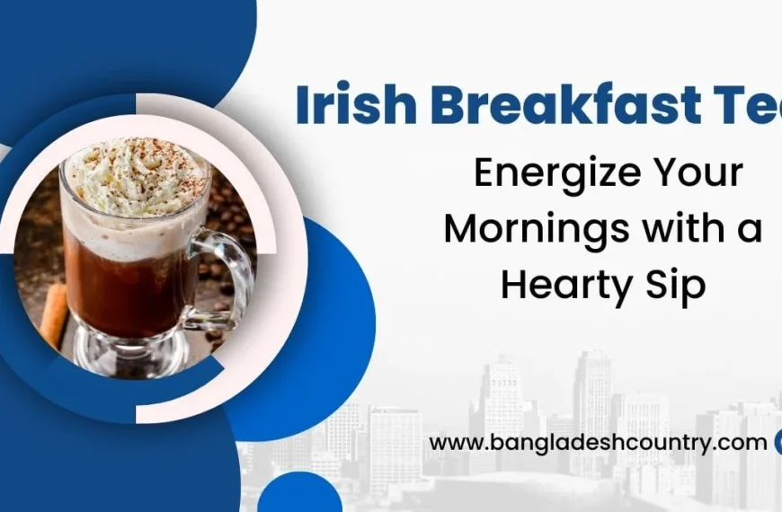 A promotional image for Irish Breakfast Tea, showing a glass mug of tea with whipped cream against a city skyline. The text reads 'Irish Breakfast Tea, Energize Your Mornings with a Hearty Sip'.