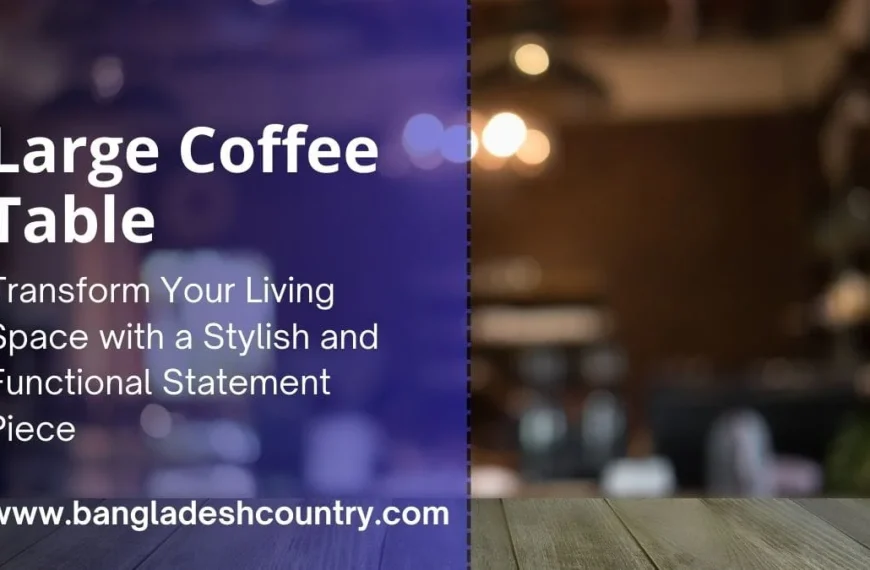 Promotional graphic for a 'Large Coffee Table' with white text on a purple overlay. The background is a blurred, cozy interior with a wooden surface in the foreground.