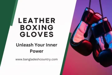 A pair of black and white leather boxing gloves hanging, illuminated by vibrant red and blue light, set against a split background. The left side is white with a green geometric shape, displaying bold black text that reads 'LEATHER BOXING GLOVES', 'Unleash Your Inner Power', and 'www.bangladeshcountry.com'.