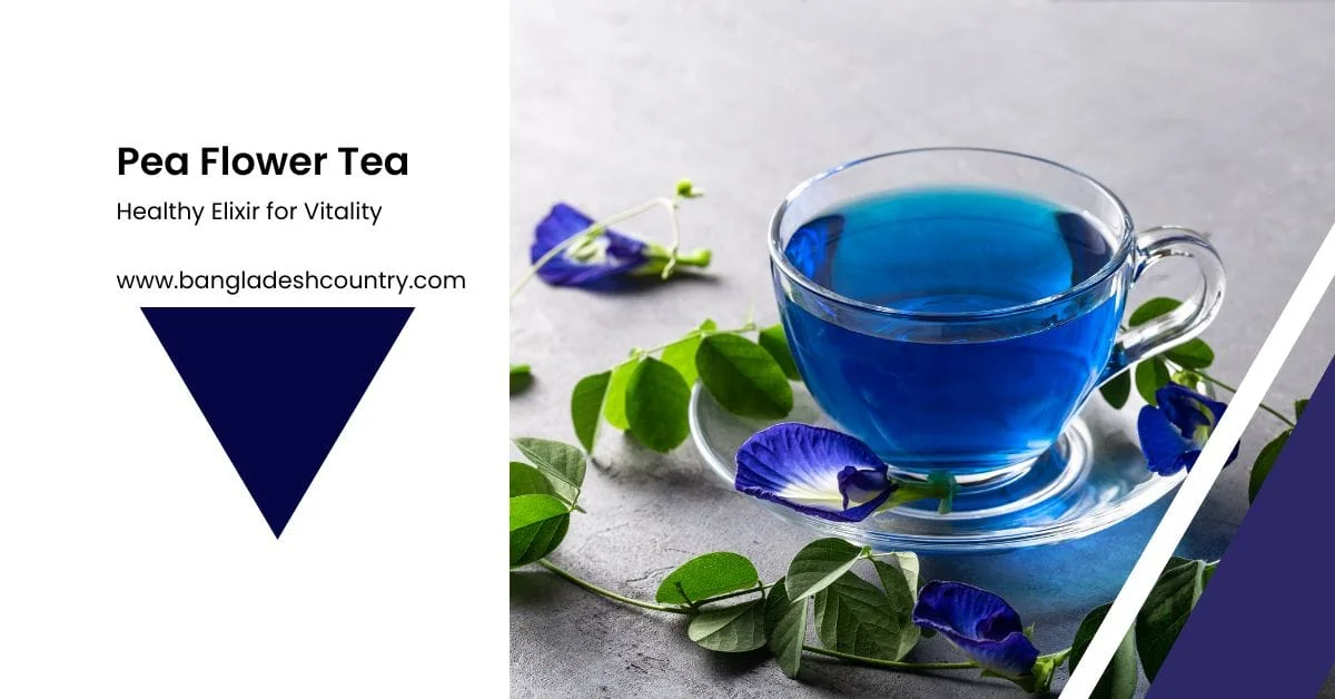 A promotional image for Pea Flower Tea, showing a clear glass teacup filled with vibrant blue tea, surrounded by fresh blue butterfly pea flowers and green leaves on a grey surface. Text on the left reads 'Pea Flower Tea, Healthy Elixir for Vitality'.