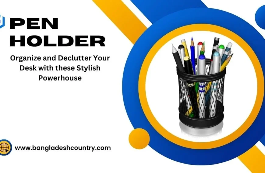 Ultimate Pen Holder: 7 Smart Desk Organization Ideas