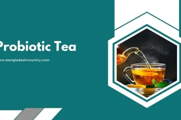 Teal banner with the text 'Probiotic Tea' and the URL 'www.bangladeshcountry.com' on the left. On the right, a hexagonal frame contains a photo of hot tea being poured from a glass teapot into a cup with lemon and mint.