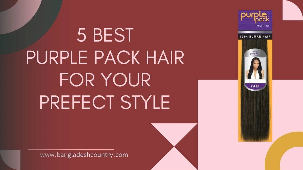 Advertisement for Purple Pack 100% human Yaki hair extensions, featuring the product package and text '5 Best Purple Pack Hair For Your Prefect Style' on a red background.
