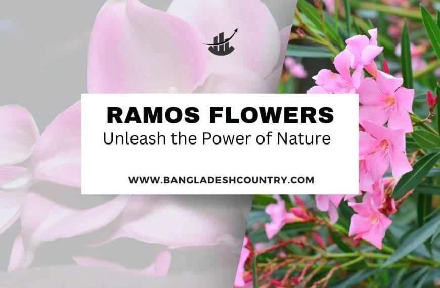 Ramos Flowers: Unleash 7 Proven Powers