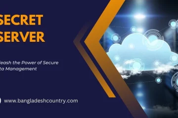 Orange text 'SECRET SERVER' with the slogan 'Unleash the Power of Secure Data Management' on a dark blue background. The right side of the image features a digital graphic of a glowing blue cloud connected to server racks, symbolizing secure cloud computing and data management. The website 'www.bangladeshcountry.com' is displayed at the bottom.